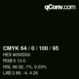 Color code: CMYK 64 / 0 / 100 / 95 | qconv.com