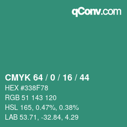 カラーコード: CMYK 64 / 0 / 16 / 44 | qconv.com
