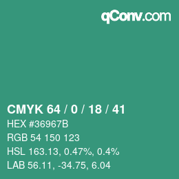 Color code: CMYK 64 / 0 / 18 / 41 | qconv.com
