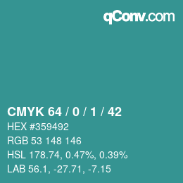 カラーコード: CMYK 64 / 0 / 1 / 42 | qconv.com