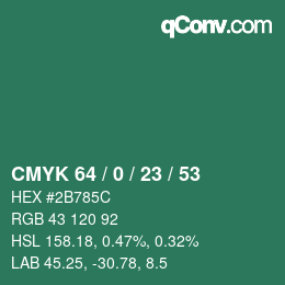 Color code: CMYK 64 / 0 / 23 / 53 | qconv.com