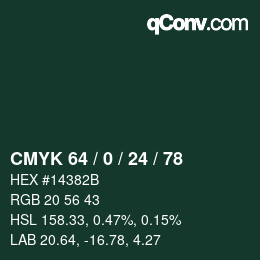 カラーコード: CMYK 64 / 0 / 24 / 78 | qconv.com