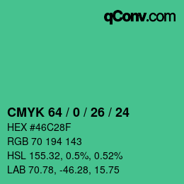 カラーコード: CMYK 64 / 0 / 26 / 24 | qconv.com