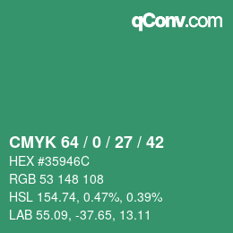 カラーコード: CMYK 64 / 0 / 27 / 42 | qconv.com