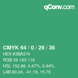 Color code: CMYK 64 / 0 / 29 / 36 | qconv.com