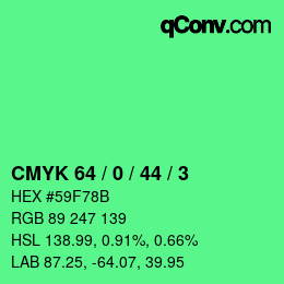 カラーコード: CMYK 64 / 0 / 44 / 3 | qconv.com