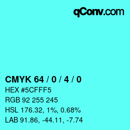 カラーコード: CMYK 64 / 0 / 4 / 0 | qconv.com