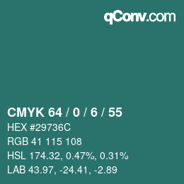 Color code: CMYK 64 / 0 / 6 / 55 | qconv.com