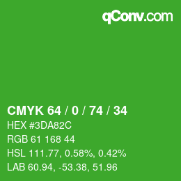 カラーコード: CMYK 64 / 0 / 74 / 34 | qconv.com