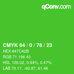 Color code: CMYK 64 / 0 / 78 / 23 | qconv.com