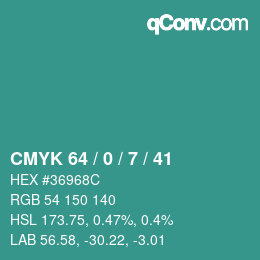 カラーコード: CMYK 64 / 0 / 7 / 41 | qconv.com