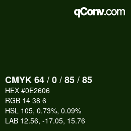 Color code: CMYK 64 / 0 / 85 / 85 | qconv.com