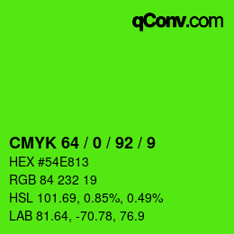 カラーコード: CMYK 64 / 0 / 92 / 9 | qconv.com