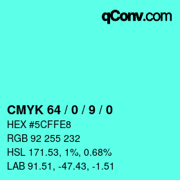 Color code: CMYK 64 / 0 / 9 / 0 | qconv.com