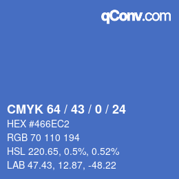 カラーコード: CMYK 64 / 43 / 0 / 24 | qconv.com