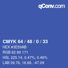 Farbcode: CMYK 64 / 48 / 0 / 33 | qconv.com
