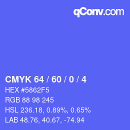 カラーコード: CMYK 64 / 60 / 0 / 4 | qconv.com