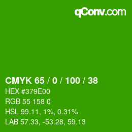 Farbcode: CMYK 65 / 0 / 100 / 38 | qconv.com