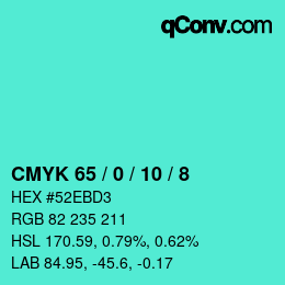 カラーコード: CMYK 65 / 0 / 10 / 8 | qconv.com