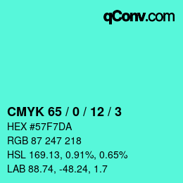 カラーコード: CMYK 65 / 0 / 12 / 3 | qconv.com