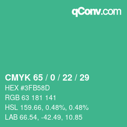 Farbcode: CMYK 65 / 0 / 22 / 29 | qconv.com