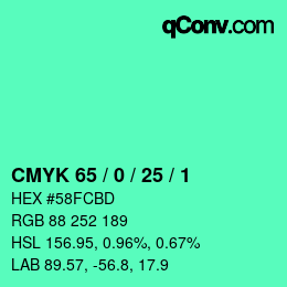 カラーコード: CMYK 65 / 0 / 25 / 1 | qconv.com