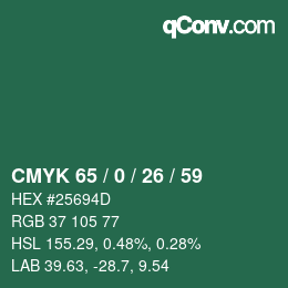 カラーコード: CMYK 65 / 0 / 26 / 59 | qconv.com