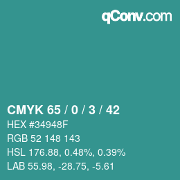 カラーコード: CMYK 65 / 0 / 3 / 42 | qconv.com
