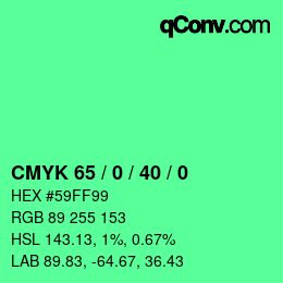 カラーコード: CMYK 65 / 0 / 40 / 0 | qconv.com