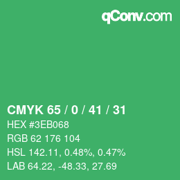 Color code: CMYK 65 / 0 / 41 / 31 | qconv.com