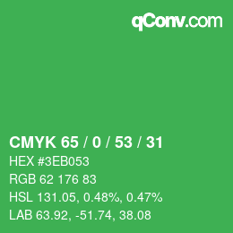 Farbcode: CMYK 65 / 0 / 53 / 31 | qconv.com