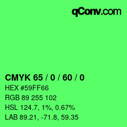 カラーコード: CMYK 65 / 0 / 60 / 0 | qconv.com