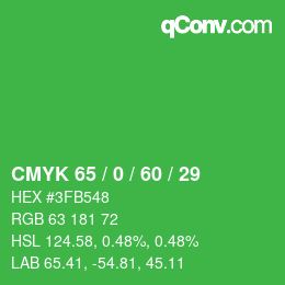 カラーコード: CMYK 65 / 0 / 60 / 29 | qconv.com