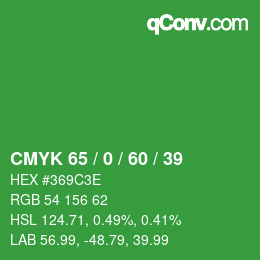 颜色代码: CMYK 65 / 0 / 60 / 39 | qconv.com