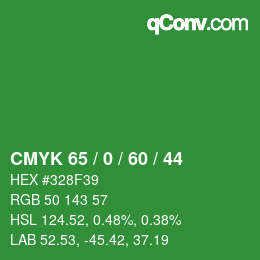 カラーコード: CMYK 65 / 0 / 60 / 44 | qconv.com