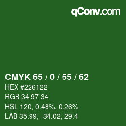 カラーコード: CMYK 65 / 0 / 65 / 62 | qconv.com