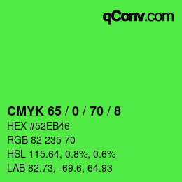 カラーコード: CMYK 65 / 0 / 70 / 8 | qconv.com