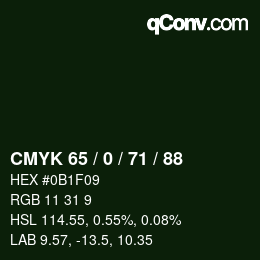 Color code: CMYK 65 / 0 / 71 / 88 | qconv.com