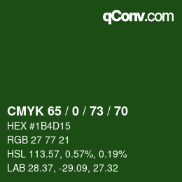 Farbcode: CMYK 65 / 0 / 73 / 70 | qconv.com