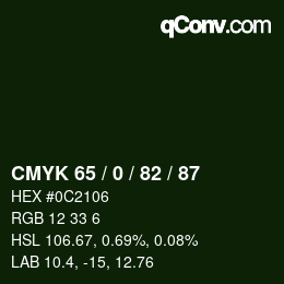 カラーコード: CMYK 65 / 0 / 82 / 87 | qconv.com