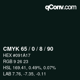 カラーコード: CMYK 65 / 0 / 8 / 90 | qconv.com