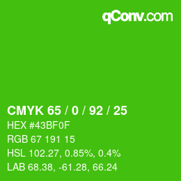 カラーコード: CMYK 65 / 0 / 92 / 25 | qconv.com