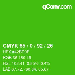 カラーコード: CMYK 65 / 0 / 92 / 26 | qconv.com