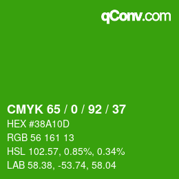 カラーコード: CMYK 65 / 0 / 92 / 37 | qconv.com