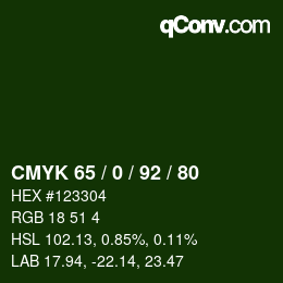 カラーコード: CMYK 65 / 0 / 92 / 80 | qconv.com