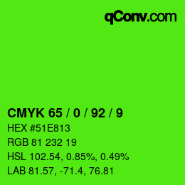 カラーコード: CMYK 65 / 0 / 92 / 9 | qconv.com