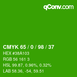 Color code: CMYK 65 / 0 / 98 / 37 | qconv.com