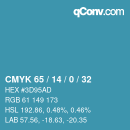カラーコード: CMYK 65 / 14 / 0 / 32 | qconv.com