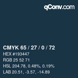 カラーコード: CMYK 65 / 27 / 0 / 72 | qconv.com
