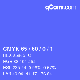 Color code: CMYK 65 / 60 / 0 / 1 | qconv.com